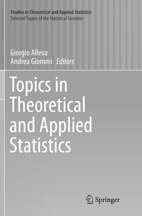 Topics in Theoretical and Applied Statistics - 