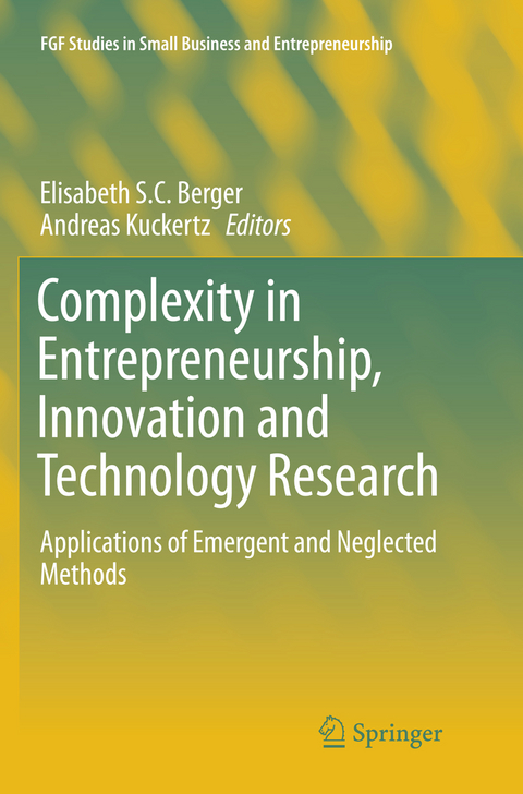 Complexity in Entrepreneurship, Innovation and Technology Research - 