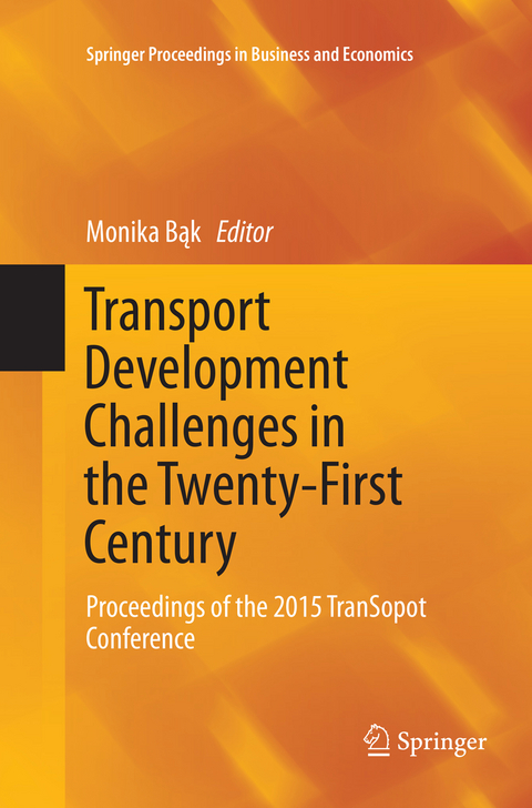 Transport Development Challenges in the Twenty-First Century - 