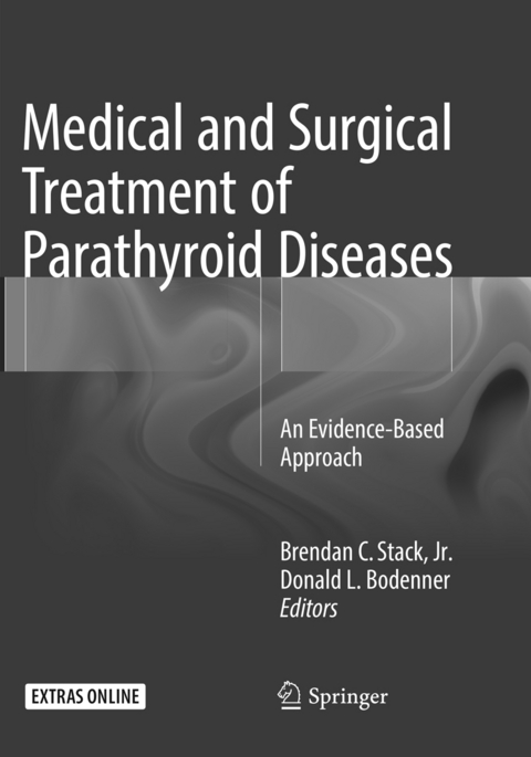 Medical and Surgical Treatment of Parathyroid Diseases - 