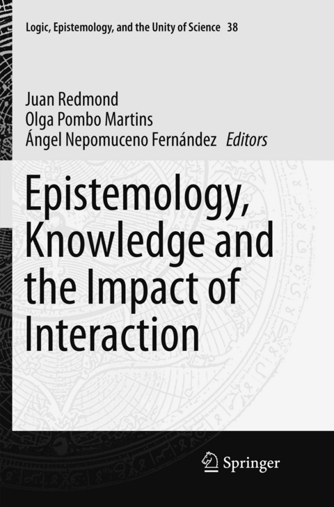 Epistemology, Knowledge and the Impact of Interaction - 