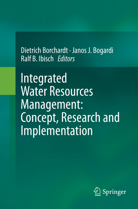 Integrated Water Resources Management: Concept, Research and Implementation - 