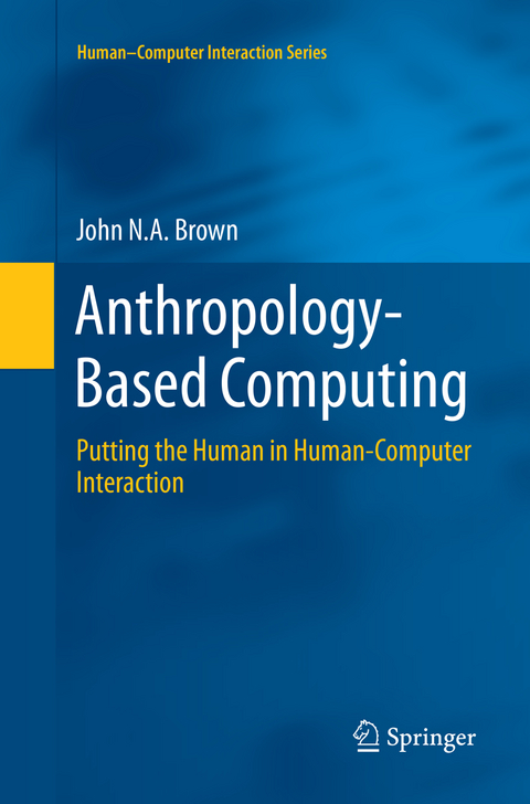 Anthropology-Based Computing - John N.A. Brown