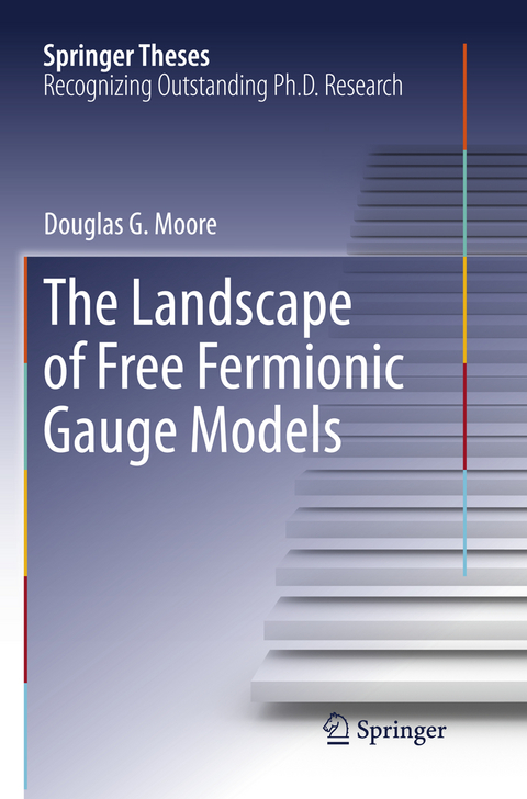 The Landscape of Free Fermionic Gauge Models - Douglas G. Moore