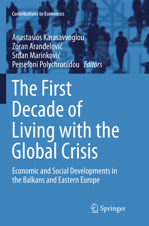 The First Decade of Living with the Global Crisis - 