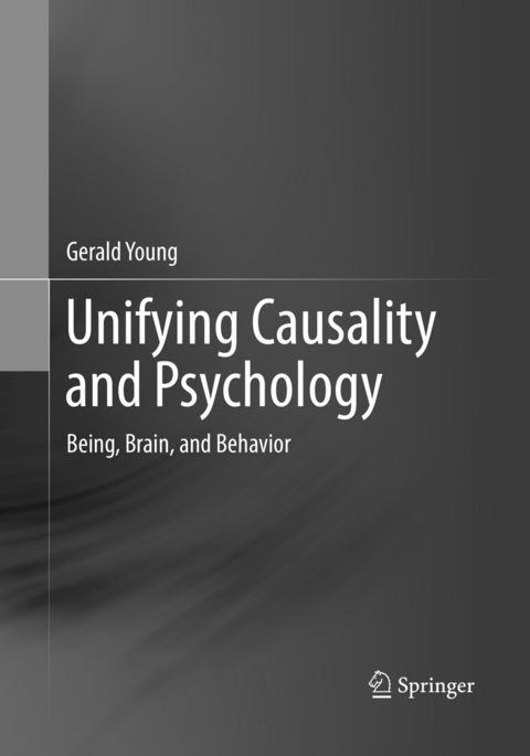 Unifying Causality and Psychology - Gerald Young