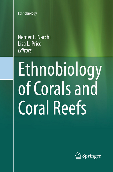 Ethnobiology of Corals and Coral Reefs - 