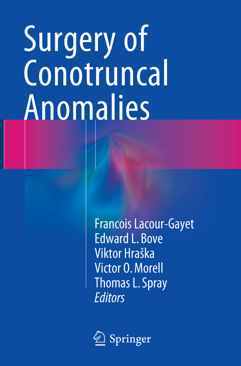 Surgery of Conotruncal Anomalies - 