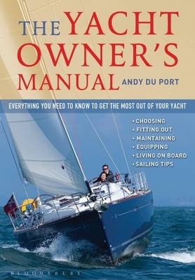 The Yacht Owner''s Manual -  Mr Andy Du Port