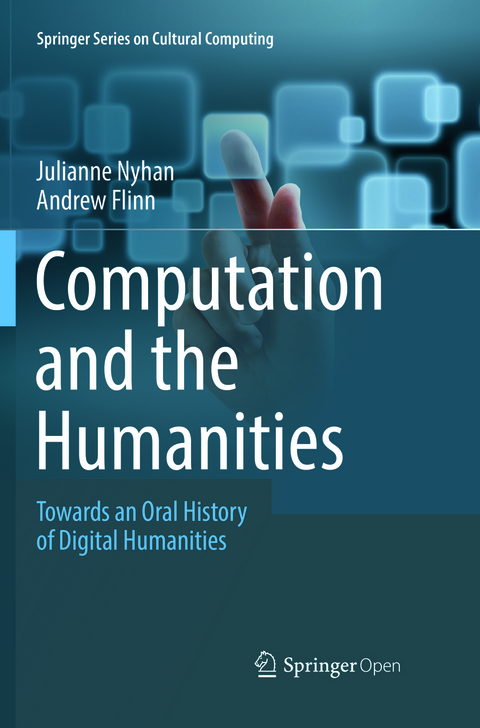 Computation and the Humanities - Julianne Nyhan, Andrew Flinn