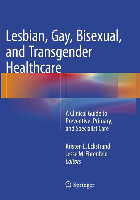 Lesbian, Gay, Bisexual, and Transgender Healthcare - 