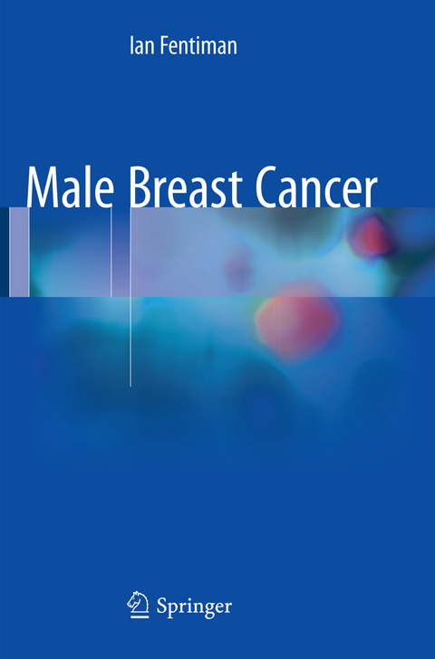 Male Breast Cancer - Ian Fentiman