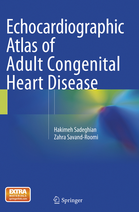 Echocardiographic Atlas of Adult Congenital Heart Disease - Hakimeh Sadeghian, Zahra Savand-Roomi