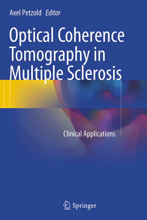 Optical Coherence Tomography in Multiple Sclerosis - 