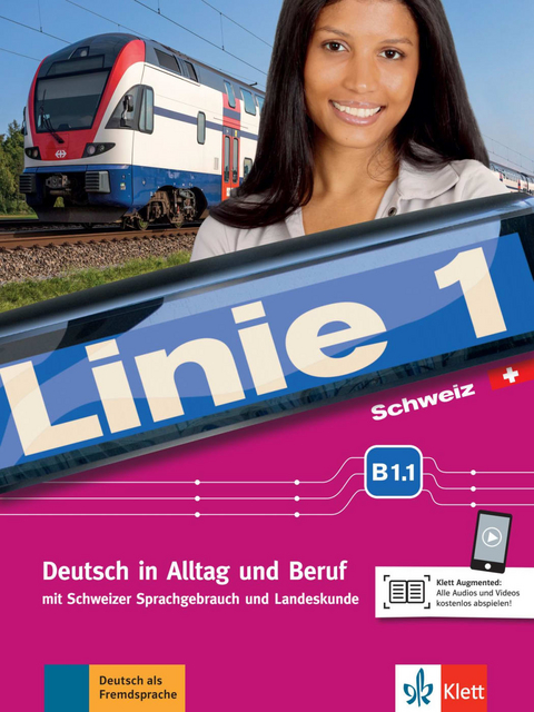 Linie 1 Schweiz B1.1 - Stefanie Dengler, Ludwig Hoffmann, Susan Kaufmann, Ulrike Moritz, Margret Rodi, Lutz Rohrmann, Paul Rusch, Ralf Sonntag, Käthi Staufer-Zahner