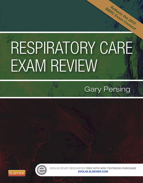 Respiratory Care Exam Review - E-Book -  Gary Persing