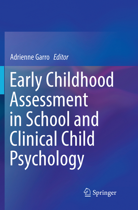 Early Childhood Assessment in School and Clinical Child Psychology - 