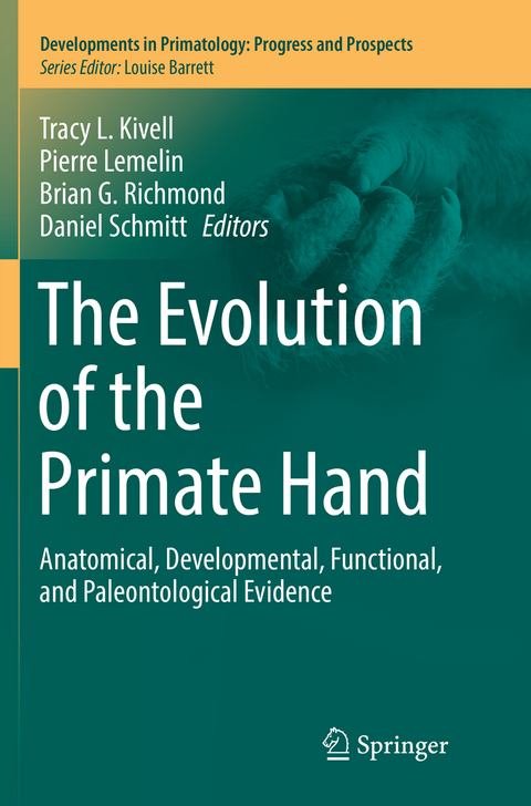 The Evolution of the Primate Hand - 