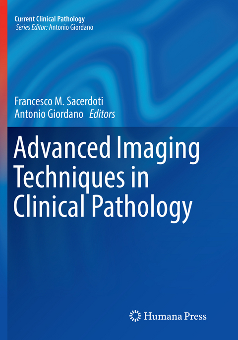 Advanced Imaging Techniques in Clinical Pathology - 