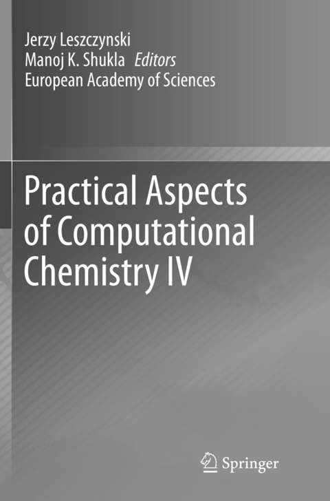 Practical Aspects of Computational Chemistry IV - 