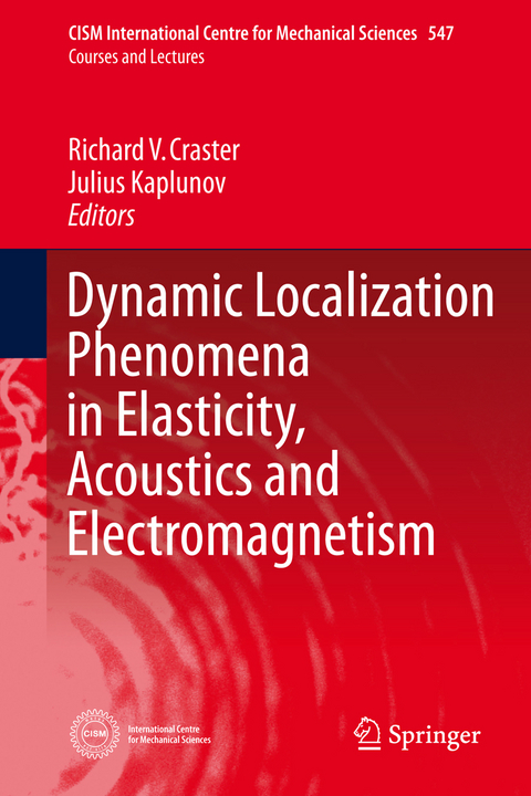 Dynamic Localization Phenomena in Elasticity, Acoustics and Electromagnetism - 