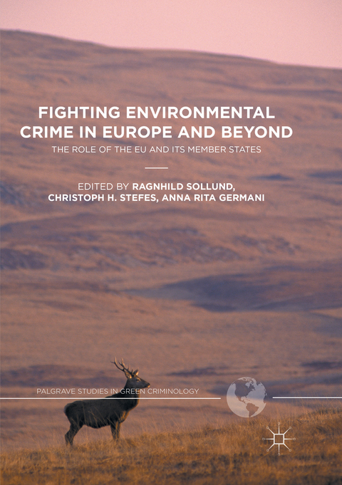 Fighting Environmental Crime in Europe and Beyond - 