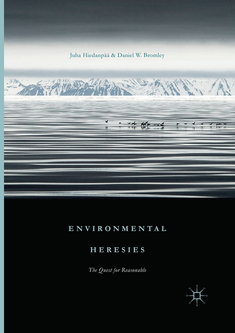 Environmental Heresies - Juha Hiedanpää, Daniel W. Bromley