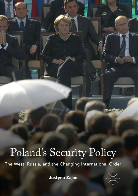 Poland's Security Policy - Justyna Zając