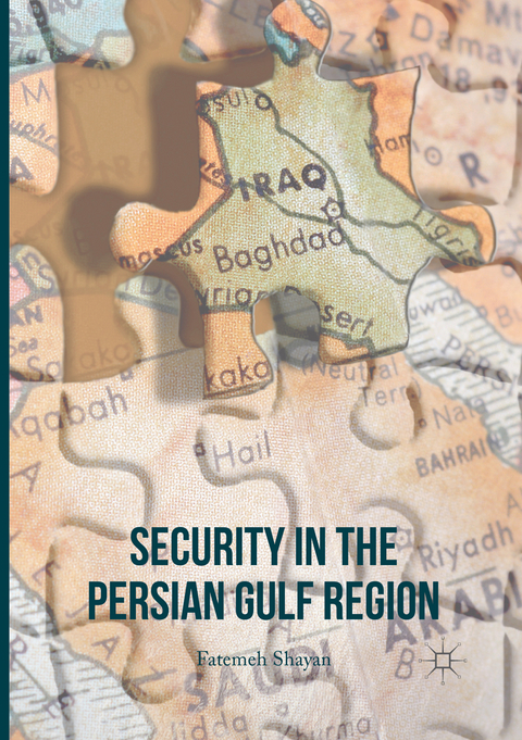 Security in the Persian Gulf Region - Fatemeh Shayan