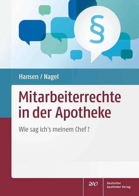 Mitarbeiterrechte in der Apotheke - Minou Hansen, Marion Nagel