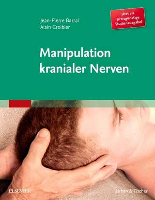 Manipulation kranialer Nerven - Jean-Pierre Barral; Alain Croibier