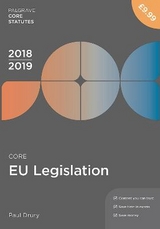 Core EU Legislation 2018-19 - Drury, Paul