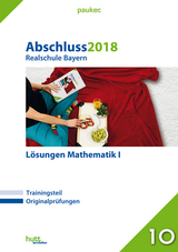 Abschluss 2019 - Realschule Bayern Lösungen Mathematik I - 