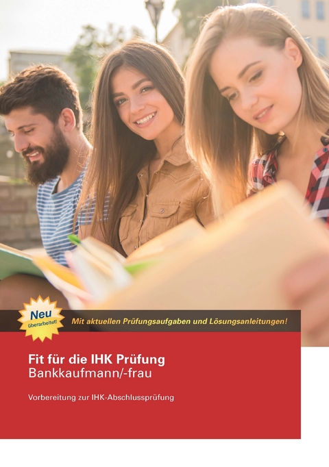 Fit für die IHK Prüfung Bankkaufmann/-frau - Werner Dipl. Verw.(FH) Maier