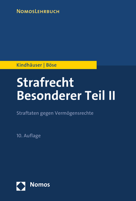 Strafrecht Besonderer Teil II - Urs Kindhäuser, Martin Böse