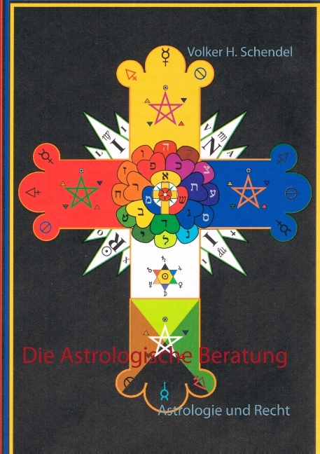 Die Astrologische Beratung - Volker H. Schendel