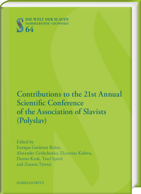 Contributions to the 21st Annual Scientific Conference of the Association of Slavists (Polyslav) - 