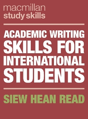 Academic Writing Skills for International Students - Siew Hean Read