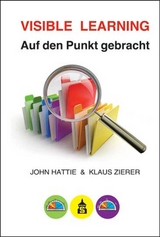 Visible Learning: Auf den Punkt gebracht - John Hattie, Klaus Zierer