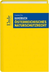 Handbuch Österreichisches Naturschutzrecht - Herwig Kraemmer, Christian Onz