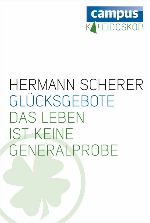 Glücksgebote -  Hermann Scherer