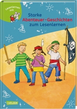 LESEMAUS zum Lesenlernen Sammelbände: Starke Abenteuer-Geschichten zum Lesenlernen - Annette Neubauer, Julia Boehme, Imke Rudel