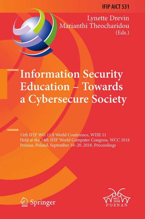 Information Security Education – Towards a Cybersecure Society - 