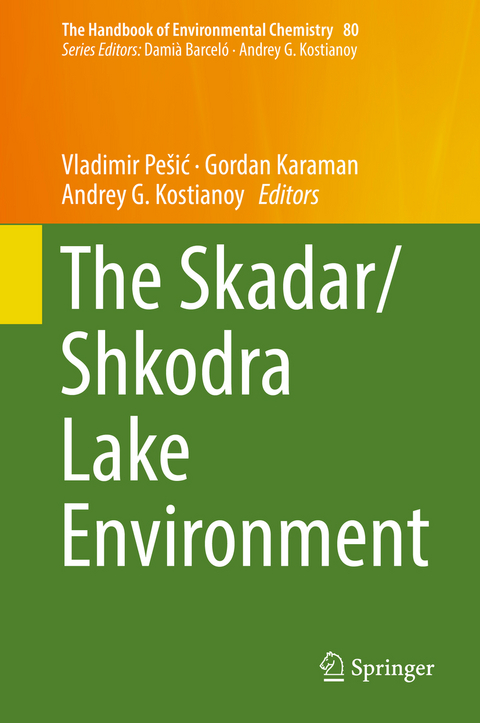 The Skadar/Shkodra Lake Environment - 