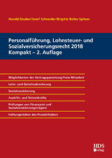 Personalführung, Lohnsteuer- und Sozialversicherungsrecht 2018 Kompakt - Harald Dauber, Josef Schneider, Brigitte Batke-Spitzer