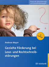 Gezielte Förderung bei Lese- und Rechtschreibstörungen - Mayer, Andreas