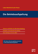 Die Betriebsaufspaltung - Lukas Hendricks, Guido Preuss