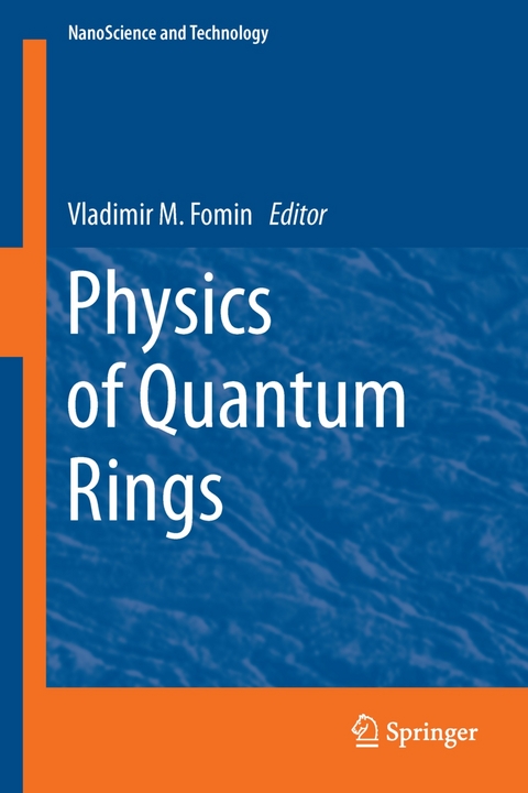 Physics of Quantum Rings - 