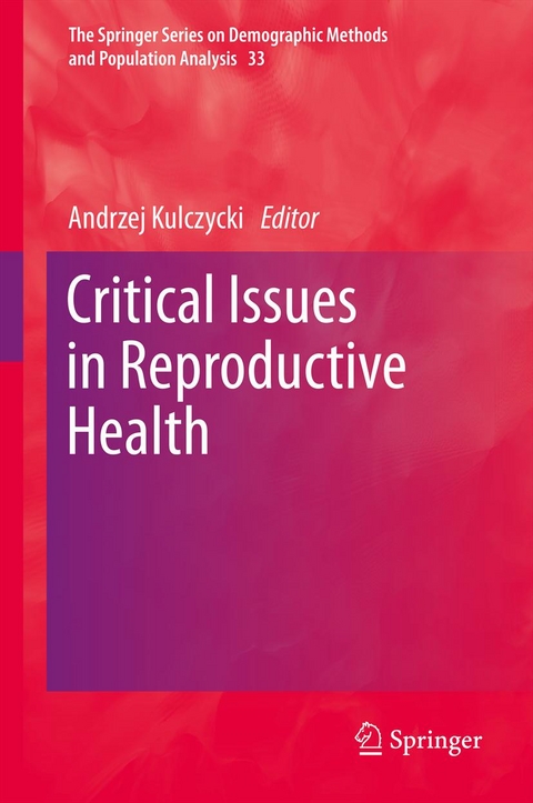 Critical Issues in Reproductive Health - 