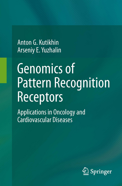 Genomics of Pattern Recognition Receptors - Anton G. Kutikhin, Arseniy E. Yuzhalin